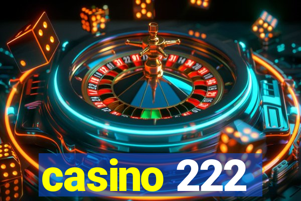 casino 222